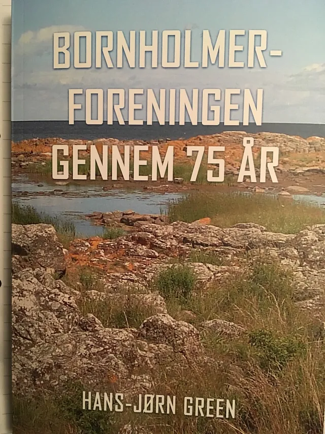Bornholmerforeningen i Hillerød gennem 75 år.